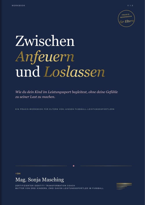 Workbook „Zwischen Anfeuern und Loslassen“ – Mag. Sonja Masching